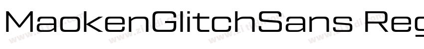MaokenGlitchSans Reg字体转换